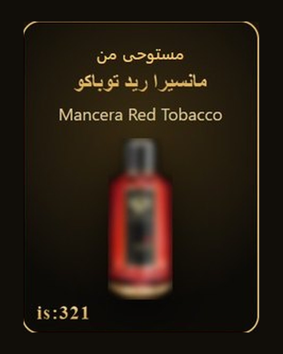 مستوحى من مانسيرا ريد توباكو - Mancera Red Tobacco — عطور ROYAL